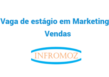 Vaga de estágio em Marketing e Vendas