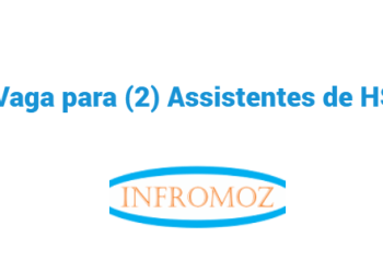 A Pemba Terminal Services (PTS) está a recrutar (2) Assistentes de HST