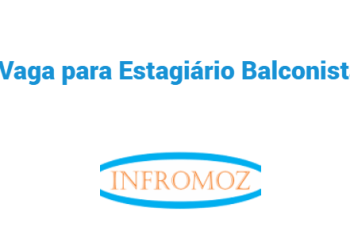 Vaga para Estagiário Balconista