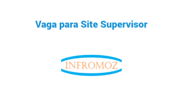 Vaga para Site Supervisor