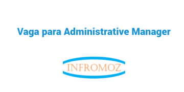 Vaga para Administrative Manager