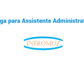Vaga para Assistente Administrativo