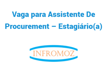 Vaga para Assistente de Procurement Estagiário(a)