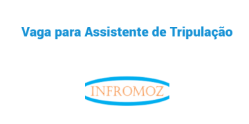 Vaga Para Assistente de Tripulação