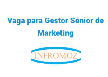 Vaga para Gestor Sénior de Marketing