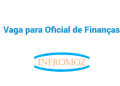 Vaga para Oficial de Finanças
