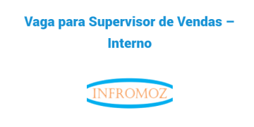 Vaga para Supervisor de Vendas – Interno