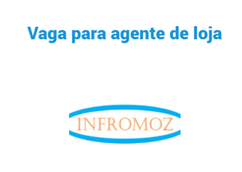 Vaga para Agente de Loja