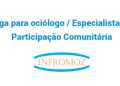 Vaga para sociólogo / Especialista em Participação Comunitária