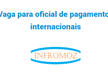 Vaga Para Oficial de Pagamentos Internacionais